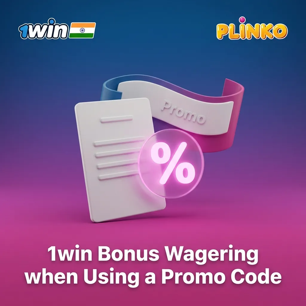 Infographic explaining 1win Plinko promo code bonus rules, limits, and wagering with rupee amounts and progress indicators